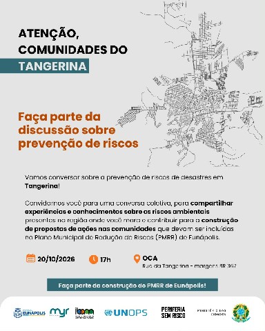 Eunápolis mobiliza moradores para construção do Plano Municipal de Redução de Riscos